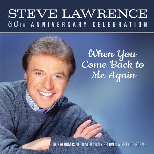 Steve Lawrence - When You Come Back To Me