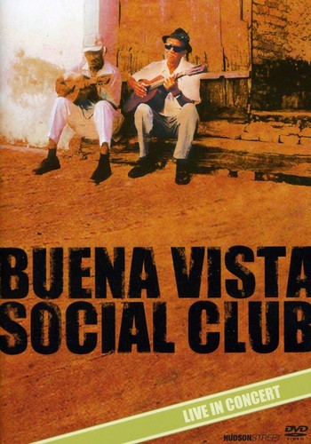 Buena Vista Social Club - BUENA VISTA SOCIAL CLUB Live in Concert