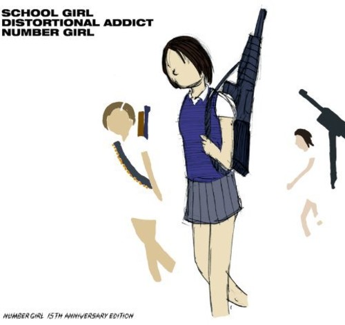 Number Girl - School Girl Distortional Addict 15th Anniversary Edition