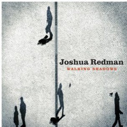 Joshua Redman - Walking Shadows [Import]