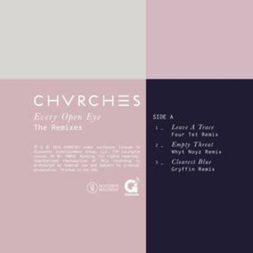 Chvrches - Remix Ep