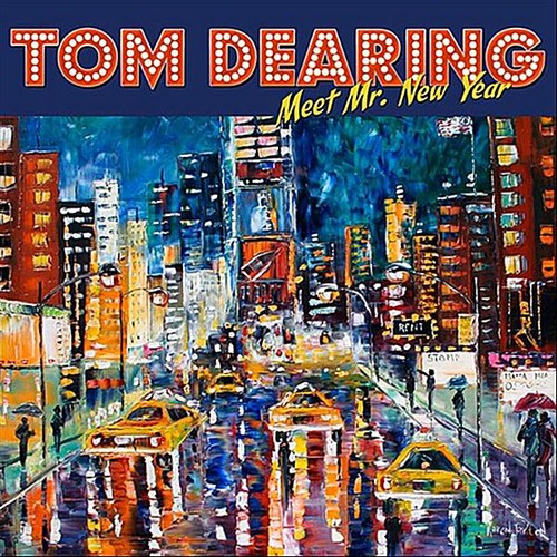 Tom Dearing - Meet Mr. New Year