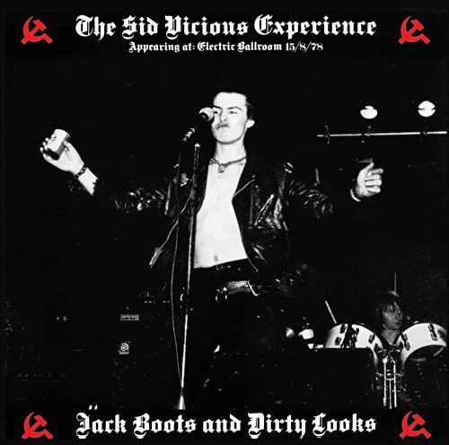 Sid Vicious - Jack Boots & Dirty Looks