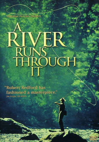 River Runs Through It - A River Runs Through It