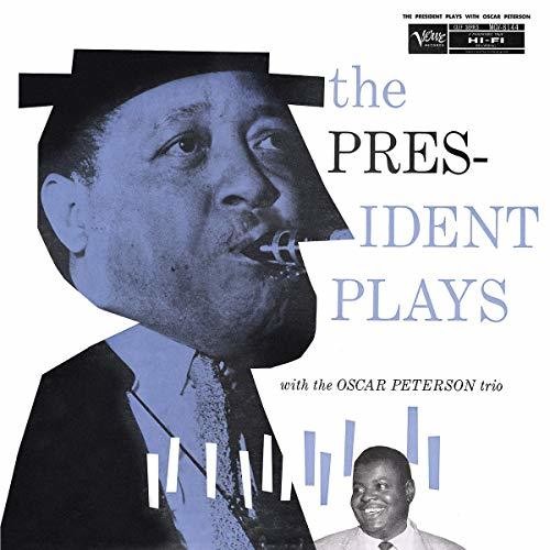 Lester Young / Peterson,Oscar - The President Plays With The Oscar Peterson Trio