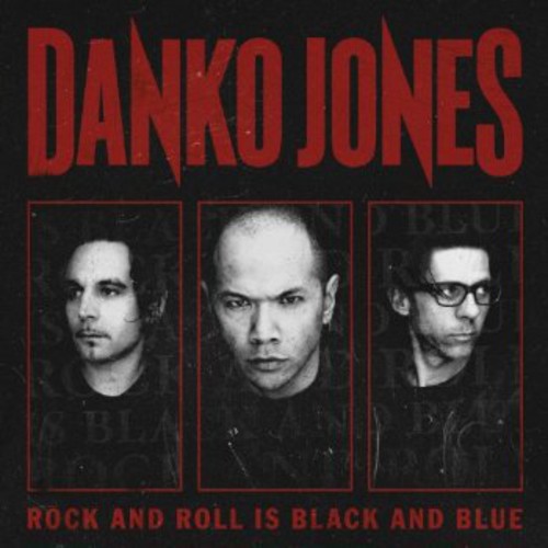 Danko Jones - Rock & Roll Is Black & Blue: Limited [Import]