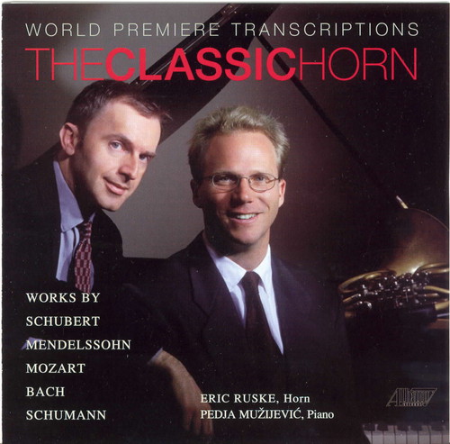 Classic Horn World Premiere Transcriptions
