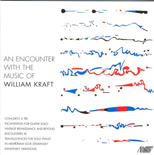 An Encounter with the Music of William Kraft