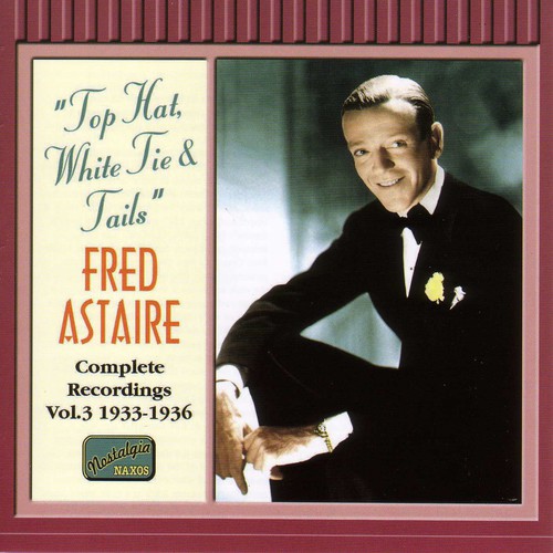 Fred Astaire - Top Hat White Tie & Tails (1933-36) [Import]