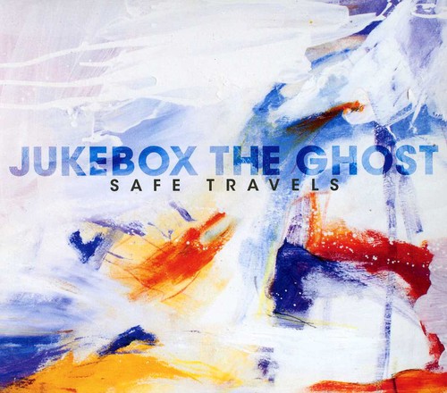Jukebox The Ghost - Safe Travels