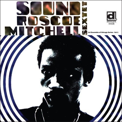 Roscoe Mitchell - Sound [Reissue]