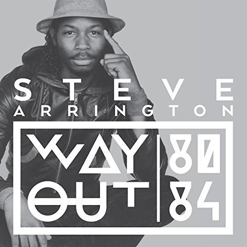 Steve Arrington - Way Out (80-84)