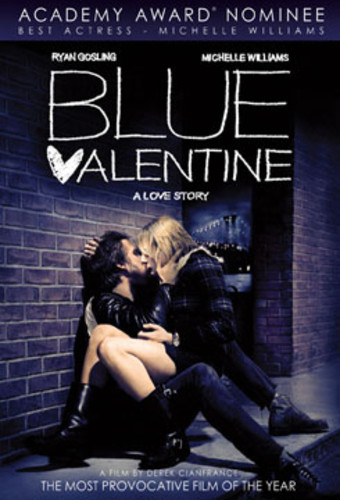 Blue Valentine [Movie] - Blue Valentine