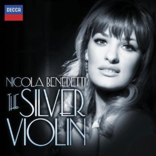 Nicola Benedetti - Silver Violin