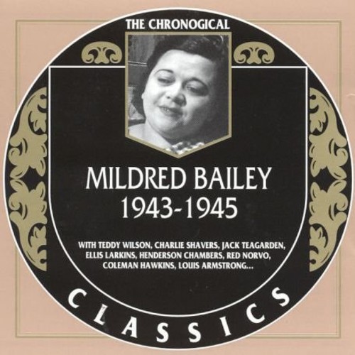 Mildred Bailey - 1943-1945