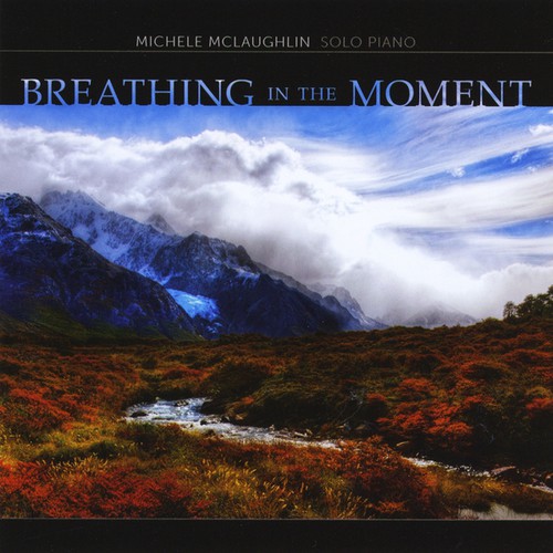 Michele Mclaughlin - Breathing in the Moment