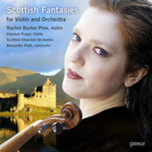 Rachel Barton Pine - Scottish Fantasies for Violin & Orchestra