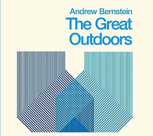 Andrew Bernstein - Great Outdoors [Digipak]