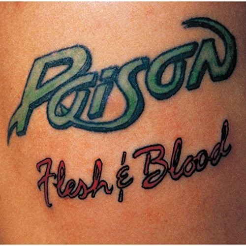 Poison - Flesh & Blood (Jpn) (Shm)