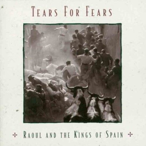 Raoul The Kings Of Spain [Import]