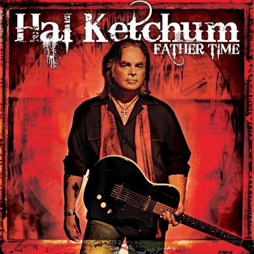 Hal Ketchum - Father Time
