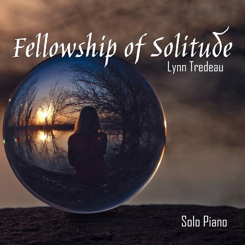Lynn Tredeau - Fellowship of Solitude