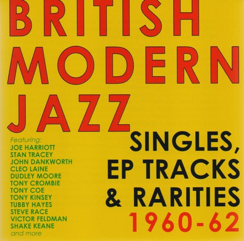 British Modern Jazz Singles EP Tracks 1960-62 /  Various