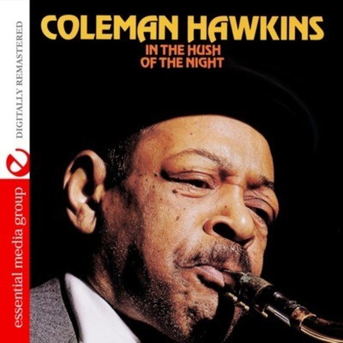Coleman Hawkins - In the Hush of the Night