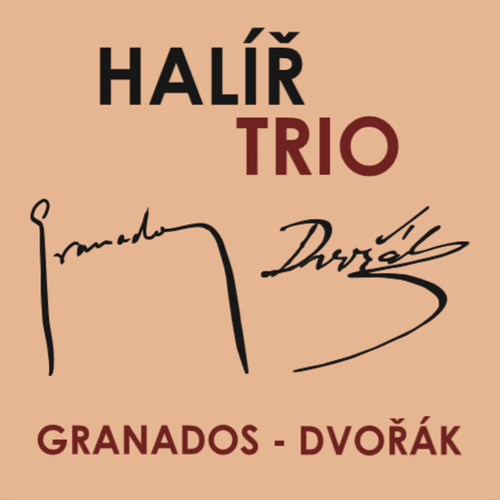 Dvorak - Halir Trio Plays Granados