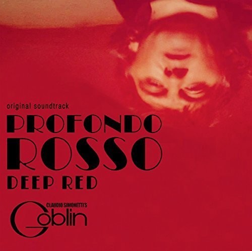 Claudio Simonetti Goblin Aniv - Profondo Rosso (Deep Red) (Original Soundtrack)