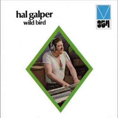 Hal Galper - Wild Bird [Remastered] (Jpn)