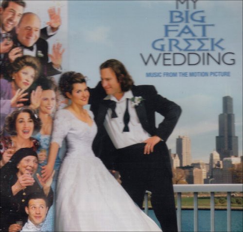 My Big Fat Greek Wedding [Movie] - My Big Fat Greek Wedding [Soundtrack]
