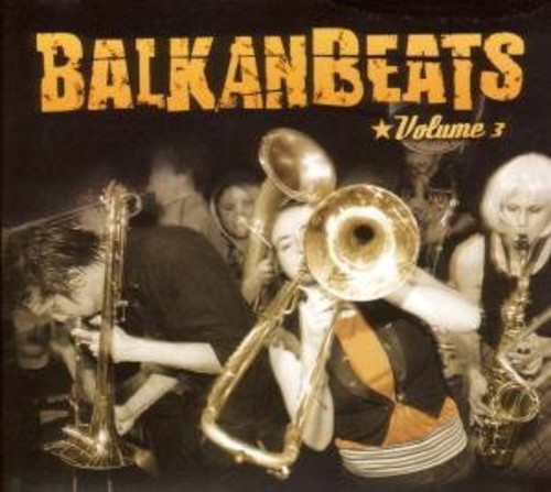 Balkanbeats, Vol. 3