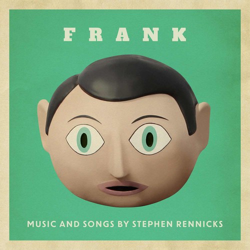 Stephen Rennicks - Frank (Music and Songs From the Film)
