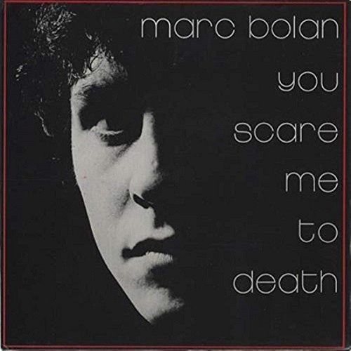 Marc Bolan - You Scare Me To Death (W/Book) (Jmlp) (Blu) [Remastered]