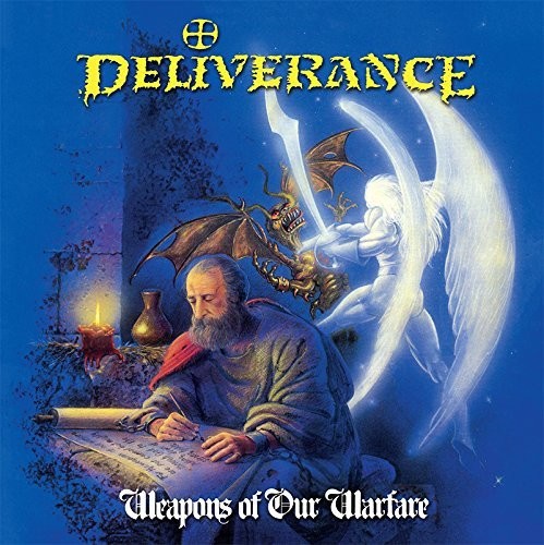Deliverance - Weapons Of Our Warfare (the Originals)