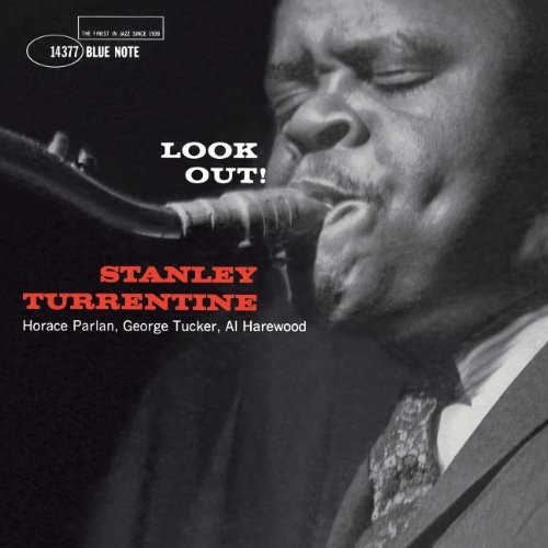 Stanley Turrentine - Look Out: Rudy Van Gelder Recordings