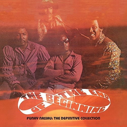 Beginning Of The End - Funky Nassau: The Complete Recordings