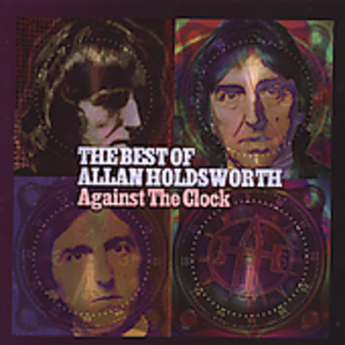 Allan Holdsworth - Against the Clock-Best of Allan Holdsworth