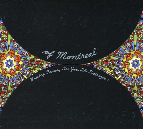 Of Montreal - Hissing Fauna, Are You The Destroyer?