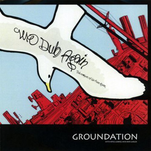 Groundation - We Dub Again