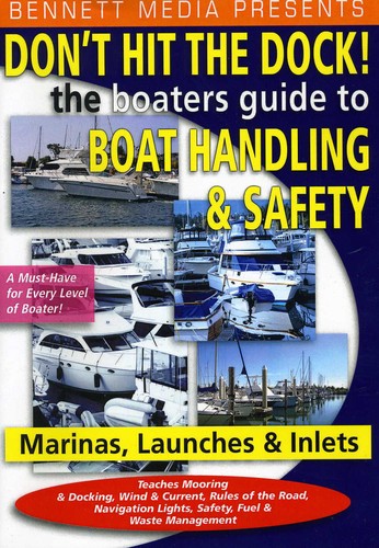 Don't Hit the Dock-The Boaters Guide to Boat