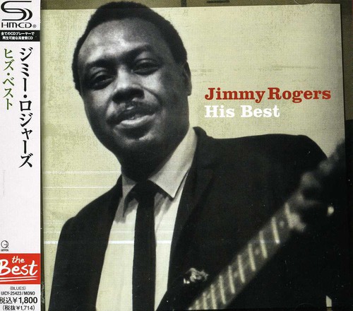 Jimmy Rogers - His Best