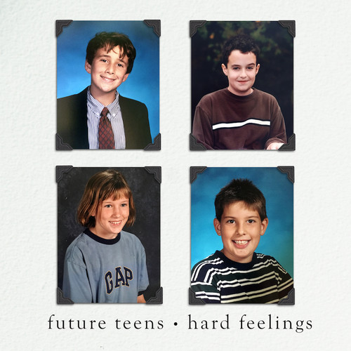 Future Teens - Hard Feelings