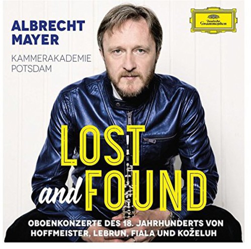 Albrecht Mayer - Lost & Found