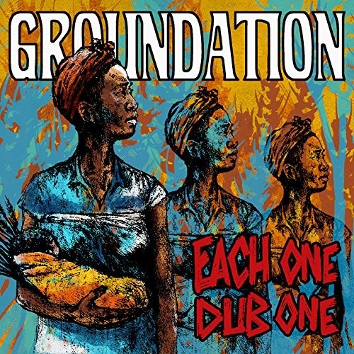 Groundation - Each One Teach One [Deluxe] (Can)