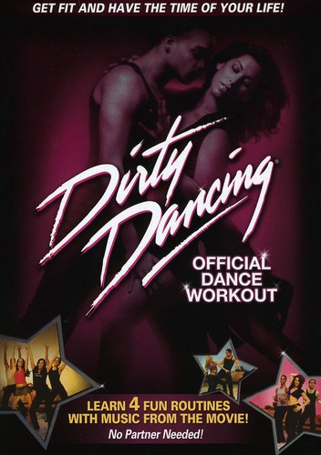 Dirty Dancing Official Dance Workout