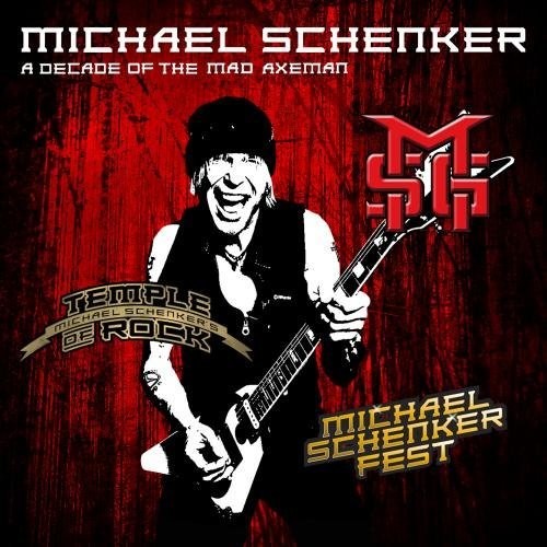 Michael Schenker - A Decade Of The Mad Axeman [Import]