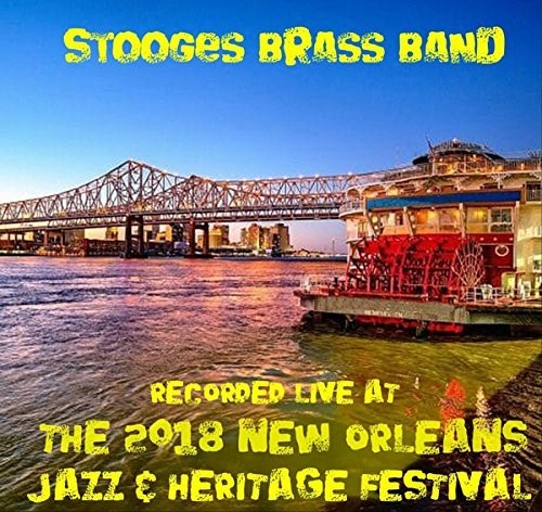 Stooges Brass Band - Live at Jazzfest 2018