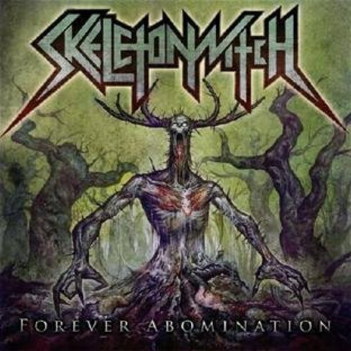 Skeletonwitch - Forever Abomination [Download Included]